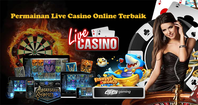 Permainan Live Casino Online Terbaik